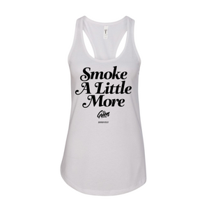 Women's Smoke A Little More Tank (White)